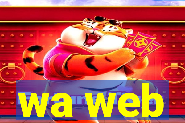 wa web